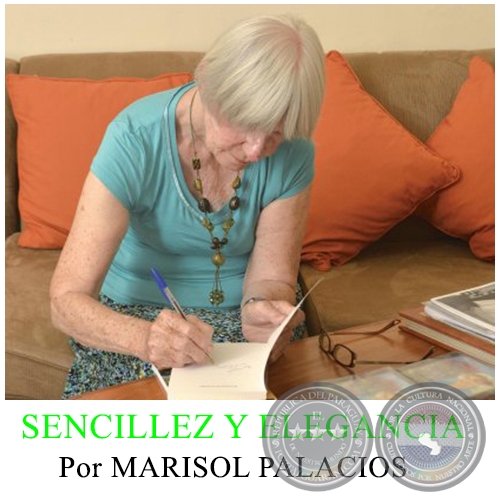 SENCILLEZ Y ELEGANCIA - Por MARISOL PALACIOS - Ao 2015